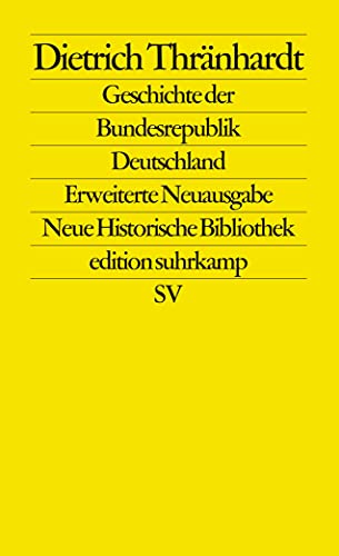 Geschichte der Bundesrepublik Deutschland (edition suhrkamp) von Suhrkamp Verlag